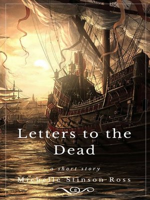cover image of Letters to the Dead, a Salty Short Story